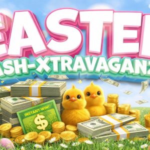 Easter Cash-xtravaganza - Instant Win!