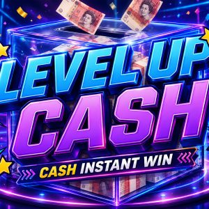 Level Up Cash – Instant Win