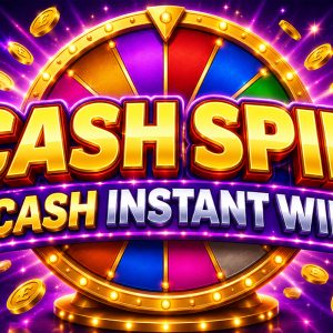 Cash Spin - Cash Instant Win!