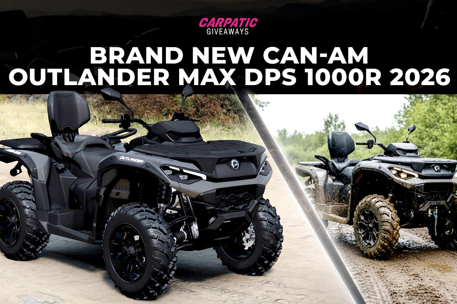 Brand NEW Can-Am Outlander MAX DPS 1000R 2026 #9 <small class="cash_alterantive">Cash Alternative: €10.000</small>