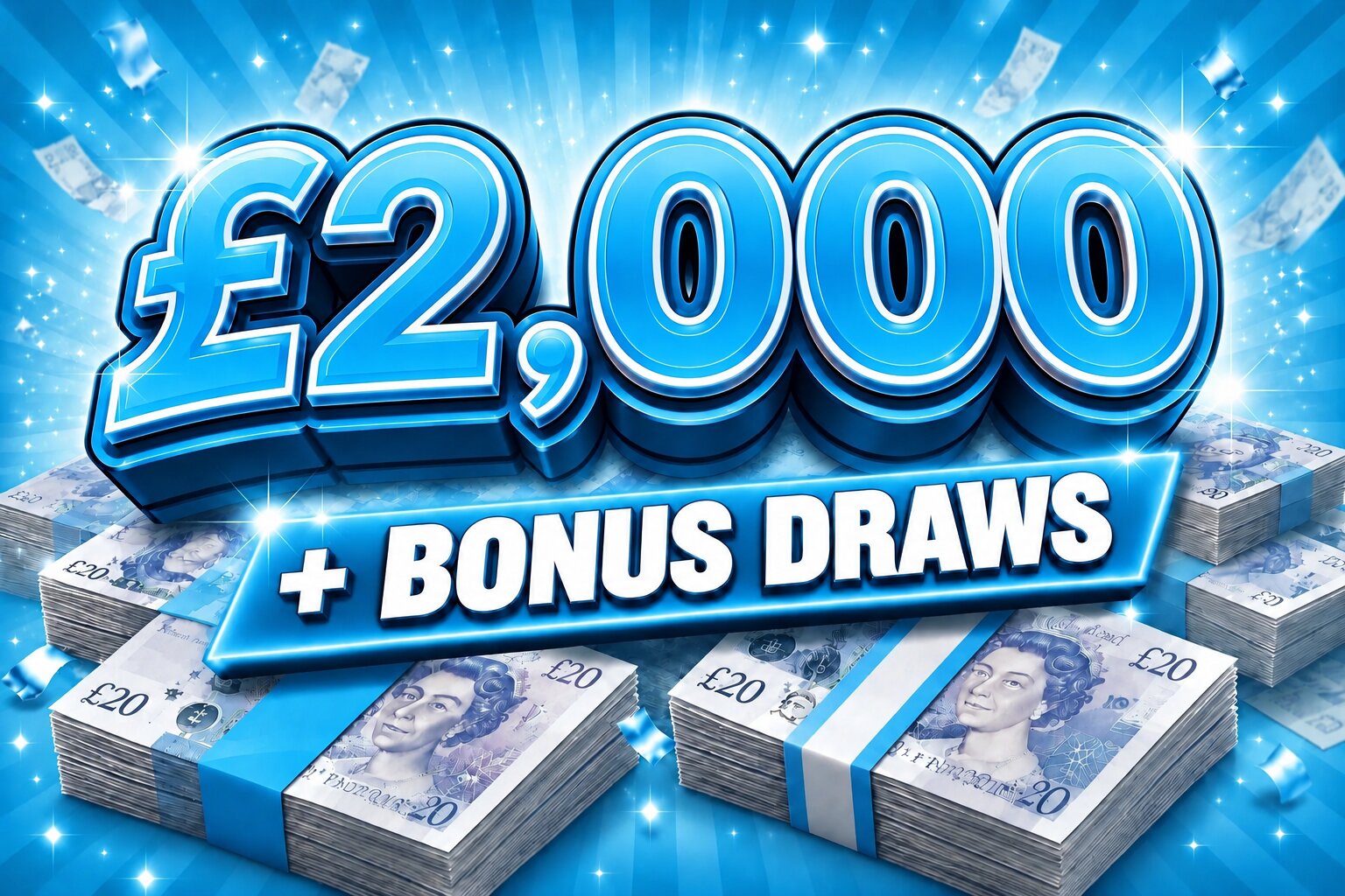 £2,000 Cash + Bonus Draws #16